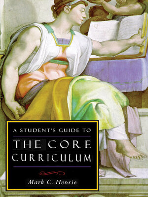 cover image of A Student's Guide to the Core Curriculum